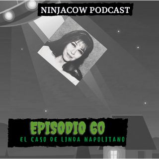 # 60 - EL caso de Linda Napolitano