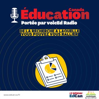 Education Canada, portée voicEd Radio