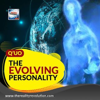 Q'uo - The Evolving Personality
