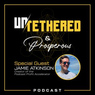 Episode 22 - "Untethering From The Focus Of Money" with Jaime Atkinson