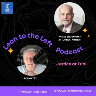 James Brosnahan: Justice at Trial