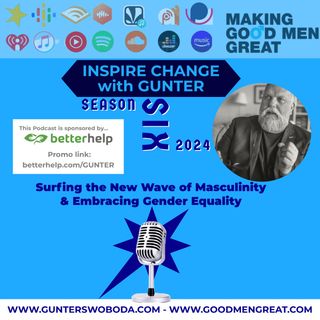Inspire Change Episode 4-123 Patriarchy the Disturber of Peace