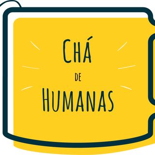 Chá de Humanas