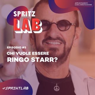 Chi vuole essere Ringo Starr - Episodio #5