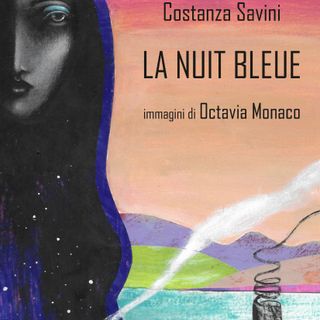 Costanza Savini "La nuit bleue"