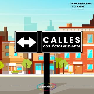 Calles, con Héctor Velis-Meza