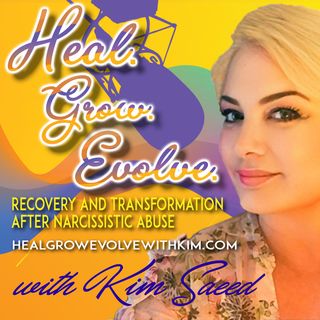 Heal, Grow, Evolve with Kim Saeed
