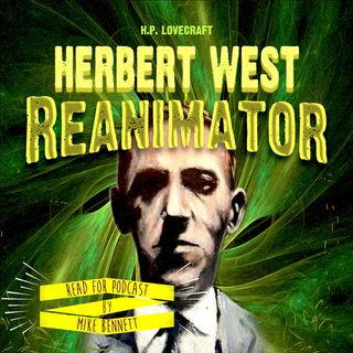 The Vault of Lovecraft: Herbert West - Reanimator 4
