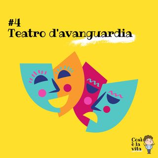 04 - Teatro d'avanguardia