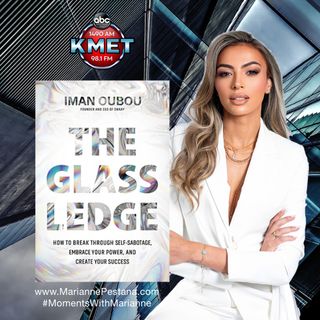 The Glass Ledge with Iman Oubou