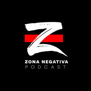 Zona Negativa Podcast