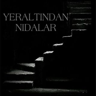 Yeraltından Nidalar