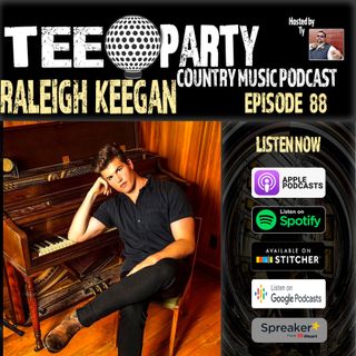 Episode 88 - Raleigh Keegan