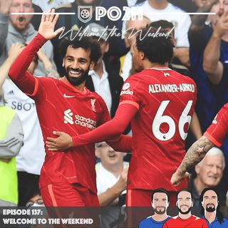 Episode 137: Welcome to the Weekend 🔴