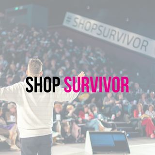 Shop Survivor