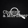 Chasing A Murderer