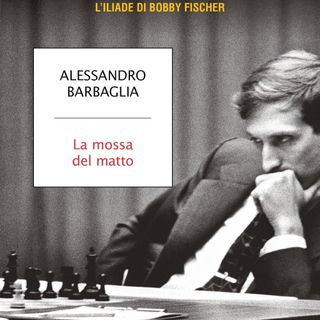Alessandro Barbaglia "La mossa del matto"