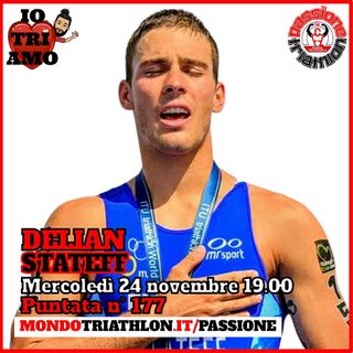 Passione Triathlon n° 177 🏊🚴🏃💗 Delian Stateff