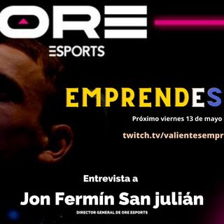 EmprendeSports Nº 2_ Entrevista a Jon Fermín San Julián Director de ORE eSports
