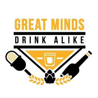 Great Minds Drink Alike - Episode 6 Ime U-Stroke-Her