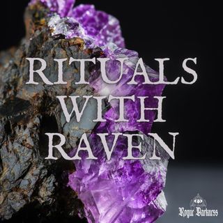 Rituals with Raven - Manifesting Positivity & Self-Confidence