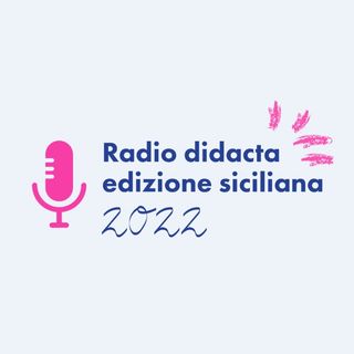 Radio didacta edizione siciliana 2022