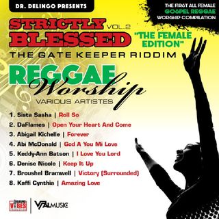 Gate Keeper Riddim Strictly Blessed Vol.2 Female Edition Mix By Dj Tinashe