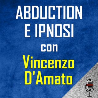 Le storie di abduction di Vincenzo D'Amato