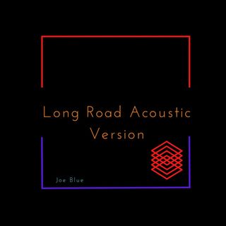 Long Road Acoustic (Version)