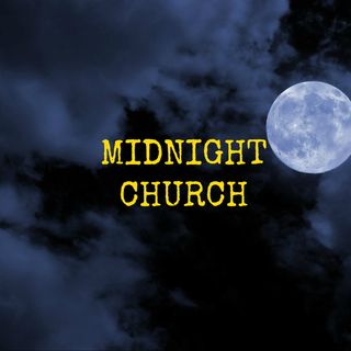 Midnight Church