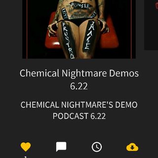 Chemical Nightmare. Demos