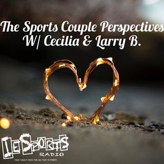 The Sports Couple Perspectives- Episode 27: Farwell Auto Club Speedway