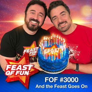 FOF #3000 - And the Feast Goes On