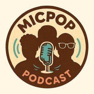 MicPop Podcast