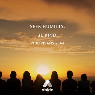 Seek Humility, Be Kind