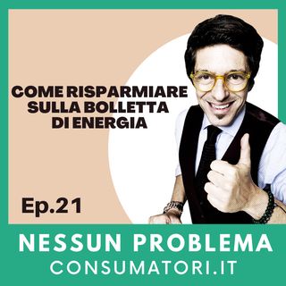 Come risparmiare sulla bolletta di energia