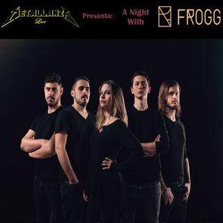 Metallanza Live a Night with Frogg 01.03.2022 Part 1