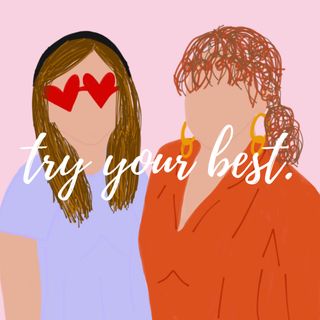 Try Your Best Podcast