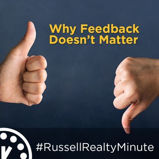 Why Feedback Doesn’t Matter