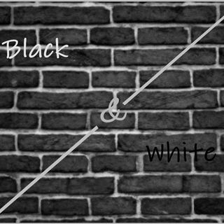 Black & White
