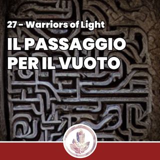 Il passaggio per il Vuoto - Fragments: Warriors of Light 27