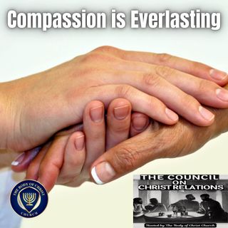Compassion is Everlasting