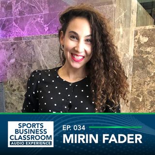 Mirin Fader - Working Towards Your Passion (EP. 034)
