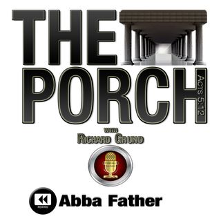 The Porch - REWIND Abba Father