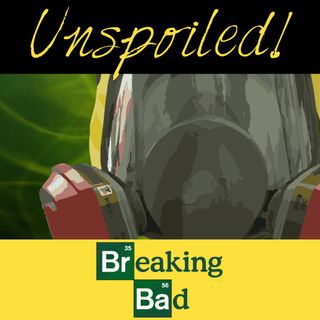 UNspoiled! Breaking Bad