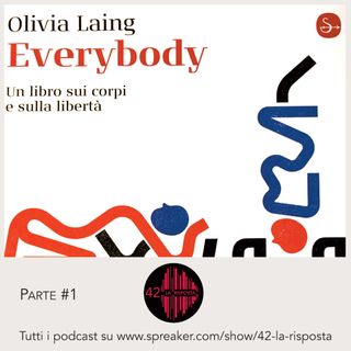 Stagione 9 – Puntata 1: "Everybody" Olivia Laing