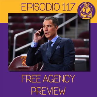 LSC 117 - Free agency preview