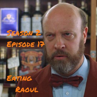 Eating Raoul - 1982 Episode 17