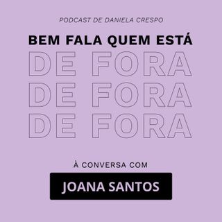 O rosto que comunica | Bem Fala com Joana Santos