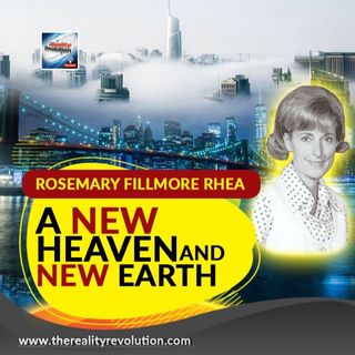 Rosemary Fillmore Rhea A New Earth And A New Heaven